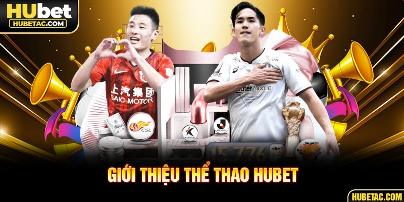 Giới thiệu thể thao HUBET